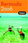 Fodor's Bermuda 2006 (Fodor's Gold Guides)
