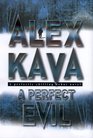 A Perfect Evil (Maggie O'Dell, Bk1)