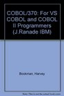 Cobol/370 For Vs Cobol and Cobol II Programmers
