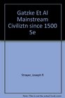 The Mainstream of Civilization Since 1500