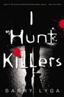 I Hunt Killers (Jasper Dent, Bk 1)