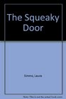 The Squeaky Door