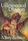 The Unexpected Dragon: Pigs Don't Fly / Master of Many Treasures / Dragonne's Eg