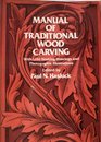 Manual of Traditional Wood Carving