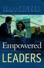 Empowered Leaders  The Ten Principles of Christian Leadership