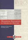 Milestone Documents in American History: Exploring the Primary Sources That Shaped America: 1888-1955