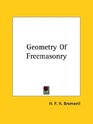 Geometry Of Freemasonry
