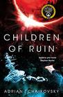 Children of Ruin (The Children of Time Novels)