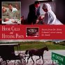 House Calls and Hitching Posts Stories from Dr Elton Lehman's Career Among the Amish