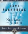 New Birth or Rebirth Jesus Talks with Krishna