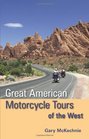 Great American Motorcycle Tours of the West