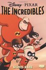 The Incredibles Secrets and Lies