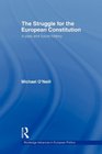 The Struggle for the European Constitution A Past and Future History
