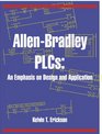 AllenBradley PLCs An Emphasis on Design and Application