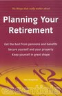 Planning Your Retirement Get the Bets from Pensions and Benefits Secure Yourself and Your Property Kepp Yourself in Great Shape