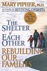 The Shelter of Each Other Rebuilding Our Families