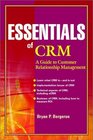 Essentials of CRM A Guide to Customer Relationship Management