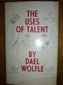 Uses of Talent