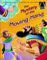 The Mystery of the Moving Hand