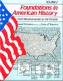 Foundations in American History: From Reconstruction to the Present