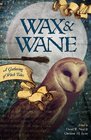 Wax  Wane A Gathering of Witch Tales