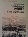 Virginia Woolf / To the Lighthouse