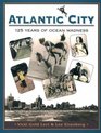 Atlantic City 125 Years of Ocean Madness