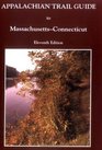 Appalachian Trail Guide to MassachusettsConnecticut