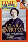 Time For Kids Clara Barton Angel of the Battlefield