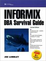 The Informix DBA Survival Guide