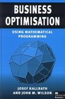 Business Optimisation Using Mathematical Programming