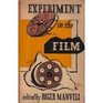 Experiment in Film