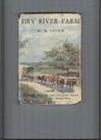 Dry River Farm (L.Y.T.)
