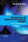 Mechanics of Optimal Structural Design Minimum  Weight Structures