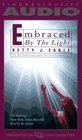 Embraced by the Light