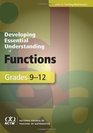 Developing Essential Understanding of Functions for Teaching Mathematics in Grades 912