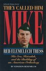 They Called Him Mike Reb Elimelech Tress