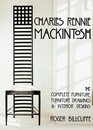 Charles Rennie Mackintosh The Complete Furniture Furniture Drawings and Interior Designs