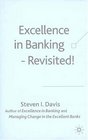 Excellence in Banking  Revisited