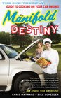 Manifold Destiny The One The Only Guide to Cooking on Your Car Engine
