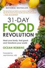 31Day Food Revolution Heal Your Body Feel Great and Transform Your World