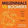 Millennials vs Boomers Listen Learn and Succeed Together