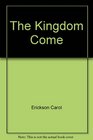 The Kingdom Come