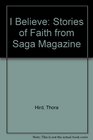 I Believe Stories from Faith from Saga Magazine