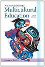 An Introduction to Multicultural Education