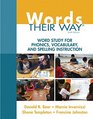 Words Their Way Word Study for Phonics Vocabulary and Spelling Instruction