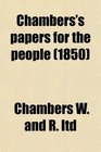 Chambers's papers for the people