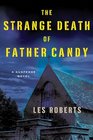The Strange Death of Father Candy: A Suspense Novel
