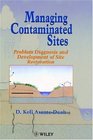 Managing Contaminated Sites  Problem Diagnosis and Development of Site Restoration