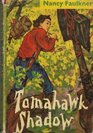 Tomahawk Shadow